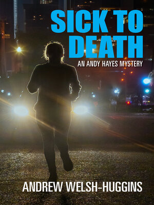 cover image of Sick to Death